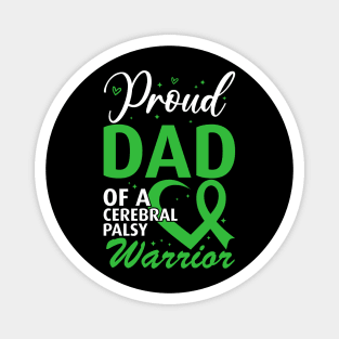 Cerebral Palsy Dad Proud Dad of a Cerebral Palsy Warrior Magnet